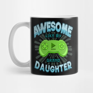 Awesome Like My Granddaughter Grandpa Grandma Gaming Mug